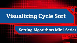 Visualizing Cycle Sort w/ Colors