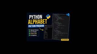 Alphabets patterns using python code 🚀#vscode#coding #programming #python#beginners