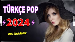 Türkçe Pop Remix Şarkılar 2024 ️✨ Hareketli Pop Şarkılar Remix 2024 ️💫 25 En Yen