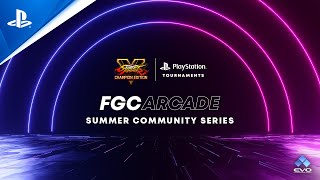 Street Fighter V - Final Latam | FGC Arcade Summer Community Series | PlayStation Tournaments