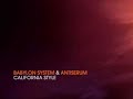 babylon system u0026 antiserum california style