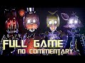 FNaF: Joy of Creation | Full Game Walkthrough | No Commentary