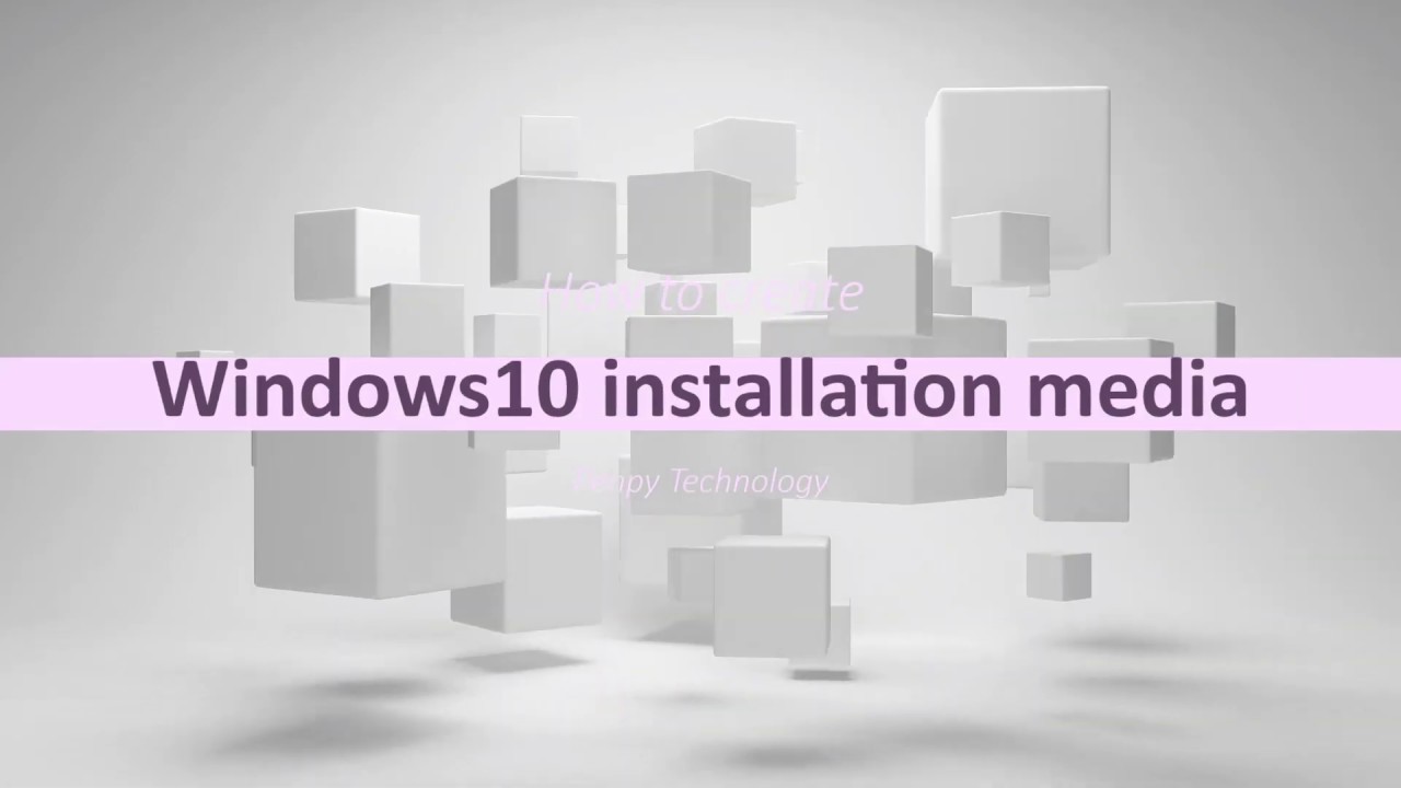 How To Create Windows 10 Installation Media - YouTube