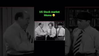 Funny US stock market meme | #shorts #stockmarket