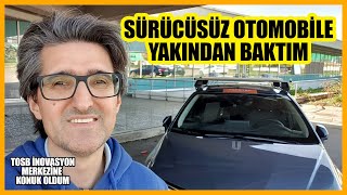 Sürücüsüz otomobile yakından baktım | TOSB İnovasyon Merkezi | İTÜ OTAM | ADASTEC