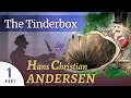 The TinderBox - by Hans Christian Andersen - part1