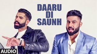 Harsimran: Daaru Di Saunh | Full Audio Song | Parmish Verma | Mista Baaz | Latest Punjabi Songs