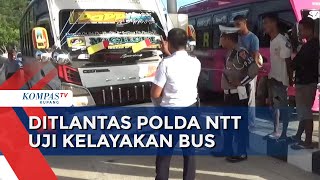 Ditlantas Polda NTT Lakukan Uji Kelayakan Bus AntarKota Dalam Provinsi