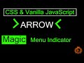 Animated Magic Menu Indicator using CSS & Javascript @royaltutorials354