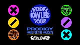 PRODIGY BOWLERS TOUR -- SPECIAL JANUARY 2025 ANNOUNCEMENT