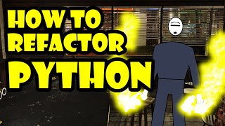 Episode 9: How to refactor Python code