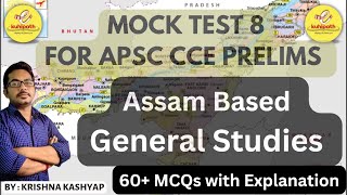 APSC CCE Mock Test 8| Miscellaneous Assam GK  | 60+ MCQs| APSC CCE Prelims & other Competitive Exams