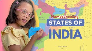 Learning states of India | Geography for kids | Down Syndrome India | Homeschooling