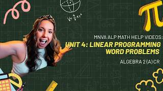 Unit 4, Lesson 2: Linear Programming Word Problems