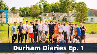 Durham Diaries Ep. 1