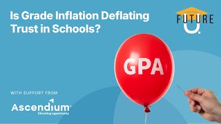 Is Grade Inflation Deflating Trust in Schools?