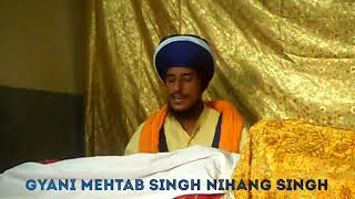 Khalsa mahima - Gyani mehtab singh nihang singh