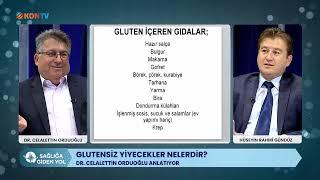 SAĞLIĞA GİDEN YOL - GLUTENİN NEDİR - ZARARLARI NELERDİR - DR CELALETTİN ORDUOĞLU - 18 KASIM 2022