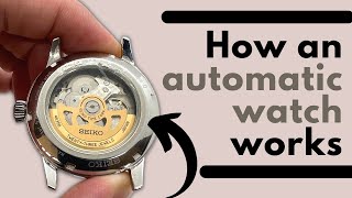 How Does An Automatic Watch Work? | Mechanical vs Automatic Watches