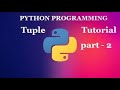 python tuple tutorial | tuple methods