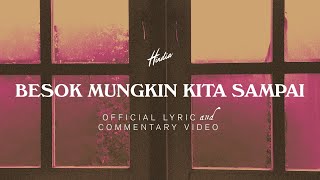 Hindia - Besok Mungkin Kita Sampai