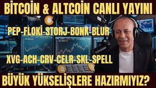 BİTCOİN \u0026 ALTCOİN ANALİZİ 🚀 PEP, FLOKI, STORJ, BONK, VE DAHA FAZLASI! BÜYÜK YÜKSELİŞE HAZIR MISINIZ?