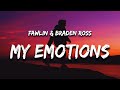 fawlin & Braden Ross - Wasting My Emotions (Lyrics)