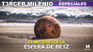 El Caso de la misteriosa esfera de Betz, la esfera más extraordinaria de la Historia