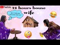 24 HOURS HOUSE WIFE CHALLENGE😂😅