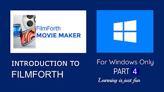 FilmForth Movie Maker  the best Free video editor for Windows 10  Part 4