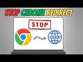 How To Stop Redirects in Google Chrome | Chrome Keeps Opening Random Websites