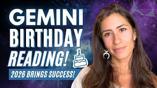 🎂 GEMINI 🥳 2026 Brings BELONGING & MEANING! 💙 (Gemini 2026 Birthday Horoscope)