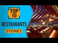 Top 10 Best Restaurants in Sydney, Australia