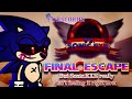[FURSCORNS REMIX] FNF Vs. Sonic.EXE - Final Escape But Sonic.EXE is really tired