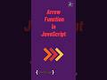 arrow function in javascript | #javascript tutorial in 1 minutes #coding #programming