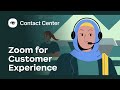 Zoom for Customer Experience