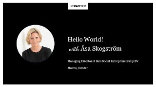 Hello World #022 | Åsa Skogström about Social Entrepreneurship