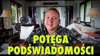 Jak użyć potęgi podświadomości do realizacji Twoich celów?