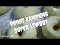 RESEP DONAT KAMPUNG SUPER LEMBUT SAMPAI 3 HARI