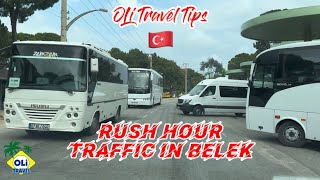 OLi Travel Tips #2 - Belek rush hour