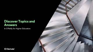 Discover Topics and Answers in O'Reilly for Higher Education | O'Reilly Learning Training Series