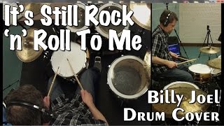 Billy Joel - It's Still Rock & Roll To Me Drum Cover