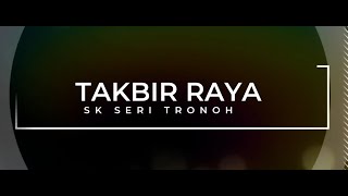 TAKBIR RAYA SERITRO 2024