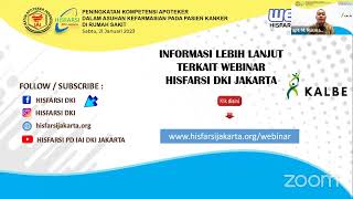 WEBINAR PENINGKATAN KOMPETENSI APOTEKER DALAM ASUHAN KEFARMASIAN PADA PASIEN KANKER DI RUMAH SAKIT