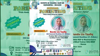 LIVE SEMINAR PARENTING KOMITE SD DAARUL QUR'AN NGRAMPAL - SRAGEN.