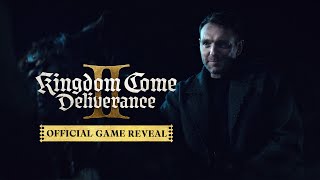 Kingdom Come: Deliverance II  Game Reveal