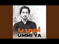 Ummi Ya (Ummi Ummi Arabic Song)