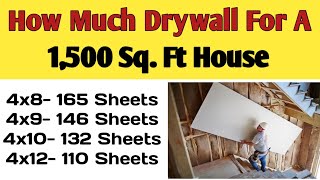 How Much Drywall Do I Need For A 1,500 Sq. Ft House | Drywall calculation