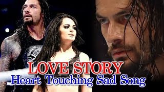 छोड़ दिया वो रास्ता।  Heart Touching WWE Roman &  Paige Emotional New Bollywood Song