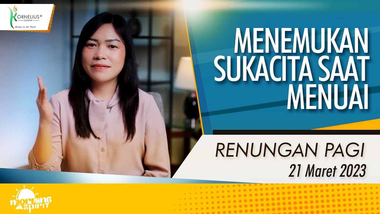 MENEMUKAN SUKACITA SAAT MENUAI | RENUNGAN PAGI HARI INI - YouTube